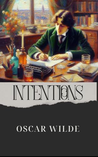 Intentions: A Celebration of Art, Beauty, and Imagination Intentions: A Celebration of Art, Beauty, and Imagination von Independently published