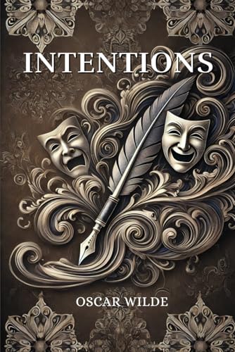 Intentions: Annotated Intentions: Annotated von Independently published