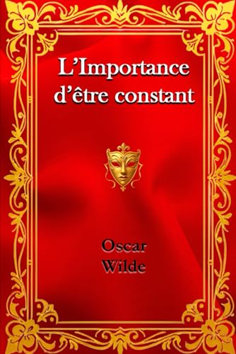 L’Importance d’être constant L’Importance d’être constant von Independently published