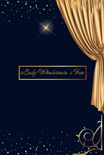 Lady Windermere's Fan von Independently published
