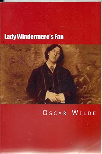 Lady Windermere's Fan von CreateSpace Independent Publishing Platform