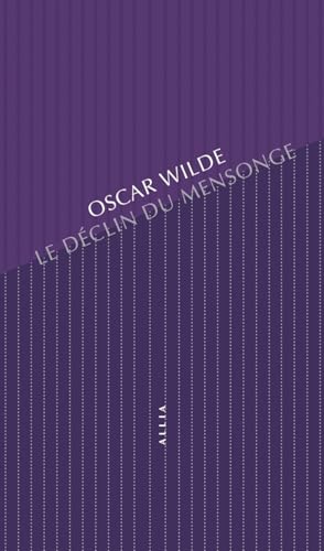 Le Déclin du mensonge: Une observation