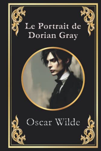 Le Portrait de Dorian Gray: édition collector intégrale