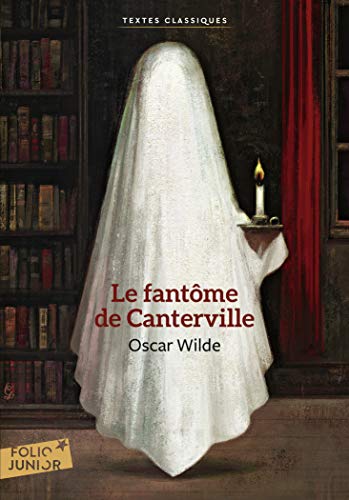 Le fantôme de Canterville: Suivi de Le crime de lord Arthur Savile Le fantôme de Canterville: Suivi de Le crime de lord Arthur Savile von GALLIMARD JEUNE