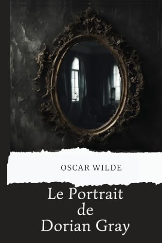 Le portrait de Dorian Gray (avec biographie de l'auteur) von Evangeline Sterling