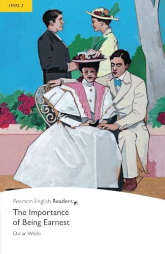 Level 2: The Importance of Being Earnest (Pearson English Graded Readers): Text in English von PEARSON