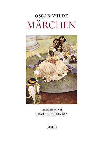 Märchen: Illustrationen von Charles Robinson Märchen: Illustrationen von Charles Robinson von BOER