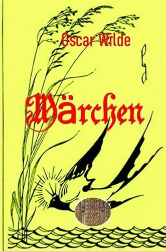 Märchen: Illustrierte Ausgabe Märchen: Illustrierte Ausgabe