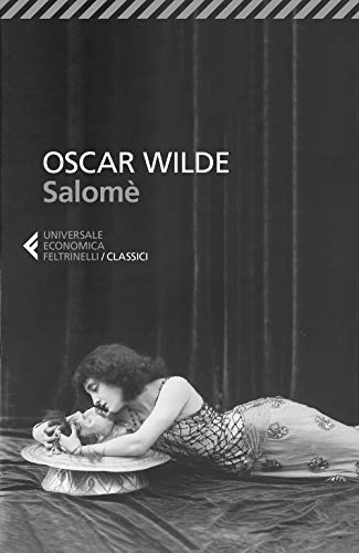 Salomè (Universale economica. I classici) von Feltrinelli