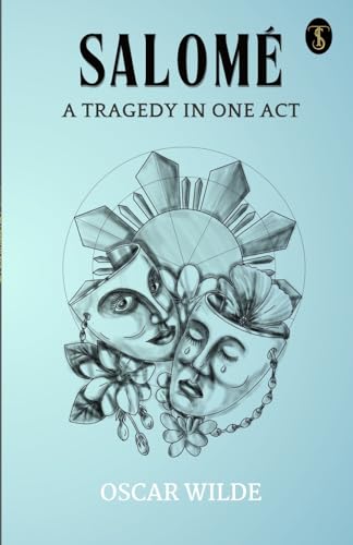 Salome A Tragedy In One Act von True Sign Publishing House Private Limited