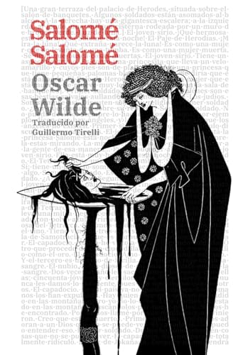Salomé - Salomé: Texto paralelo bilingüe - Édition bilingue: Francés - Español / Français - Espagnol (Ediciones Bilingües, Band 50) von Rosetta Edu