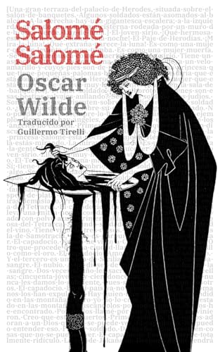 Salomé - Salomé: Texto paralelo bilingüe - Édition bilingue: Francés - Español / Français - Espagnol: Texto paralelo bilingüe Francés - Español (Ediciones Bilingües, Band 50) von Rosetta Edu