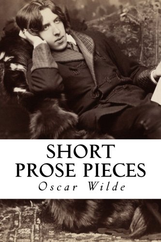 Short Prose Pieces Short Prose Pieces