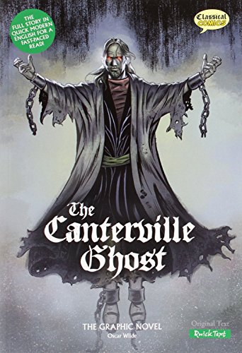 The Canterville Ghost (Classical Comics): The Graphic Novel von Classical