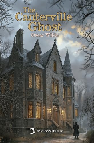 The Canterville Ghost (Universals, Band 19) von Ed. Perelló