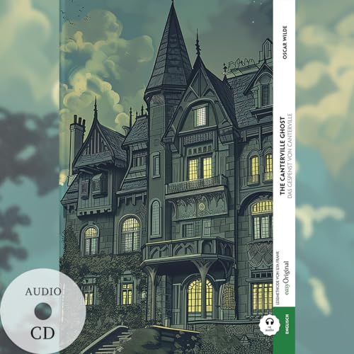The Canterville Ghost / Das Gespenst von Canterville (Buch + Audio-CD) - Frank-Lesemethode - Kommentierte zweisprachige Ausgabe Englisch-Deutsch: Weg ... - Lesemethode von Ilya Frank) von easyOriginal