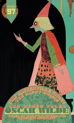 The Canterville Ghost and The Happy Prince: and other tales by Oscar Wilde The Canterville Ghost and The Happy Prince: and other tales by Oscar Wilde von Independently published