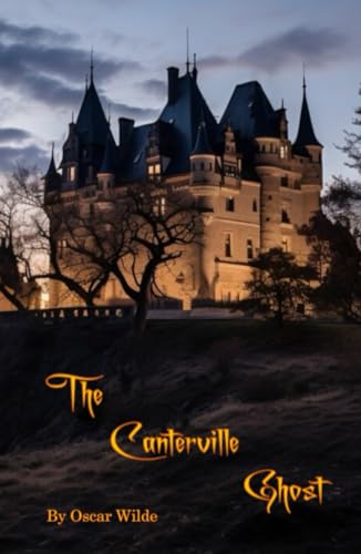The Canterville Ghost The Canterville Ghost
