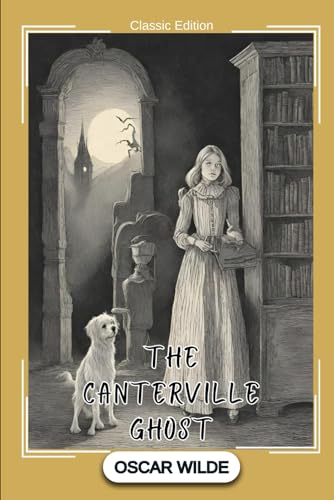 The Canterville Ghost: With Original Classic Illustrations von Independently published