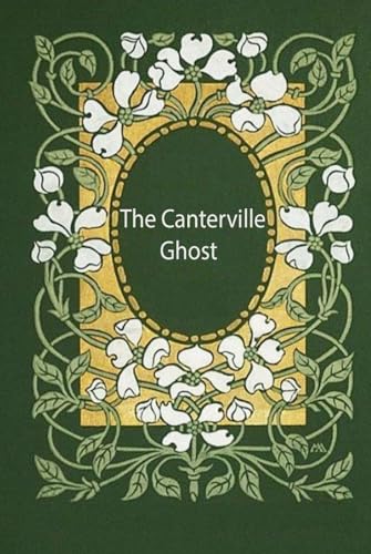 The Canterville Ghost: With original illustrations - annotated The Canterville Ghost: With original illustrations - annotated von Independently published