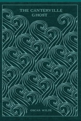 The Canterville Ghost: With original illustrations - annotated The Canterville Ghost: With original illustrations - annotated von Independently published