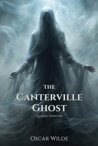 The Canterville Ghost: With original illustrations The Canterville Ghost: With original illustrations von Independently published