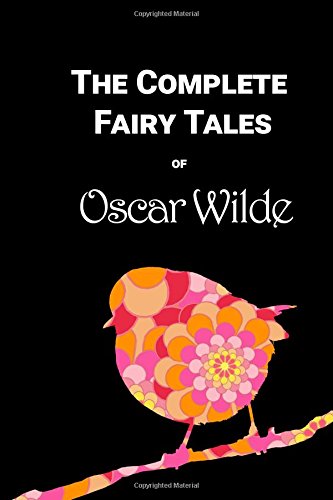 The Complete Fairy Tales of Oscar Wilde