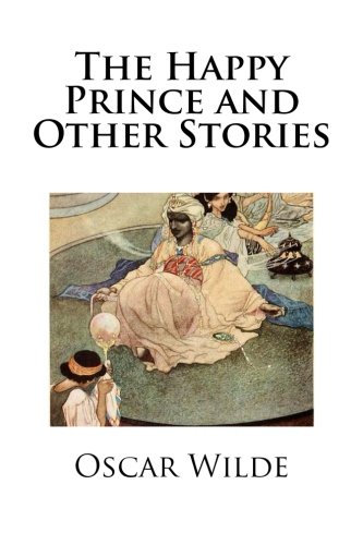 The Happy Prince and Other Stories