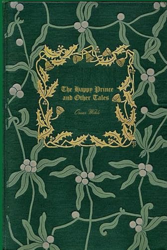 The Happy Prince and Other Tales: With original illustrations - annotated The Happy Prince and Other Tales: With original illustrations - annotated von Independently published