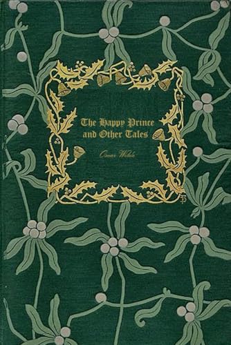 The Happy Prince and Other Tales: With original illustrations - annotated The Happy Prince and Other Tales: With original illustrations - annotated von Independently published