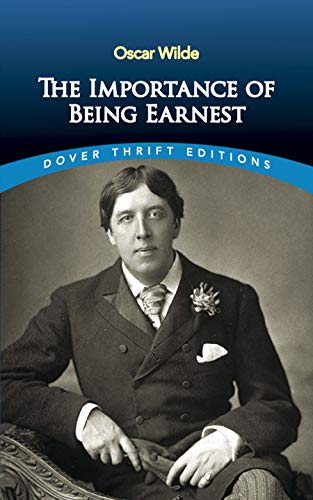 The Importance of Being Earnest The Importance of Being Earnest