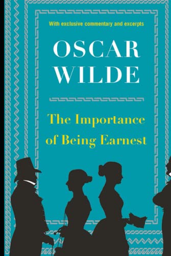 The Importance of Being Earnest The Importance of Being Earnest