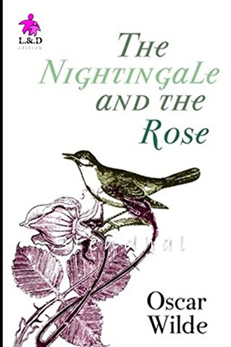 The Nightingale and the Rose von Independently Published