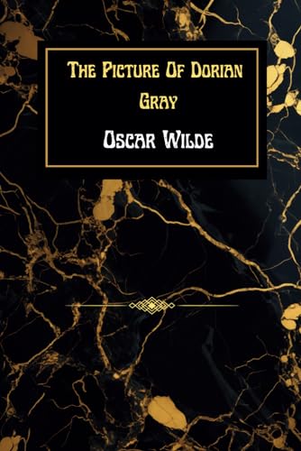 The Picture Of Dorian Gray: Oscar Wilde's Original 1890 Edition