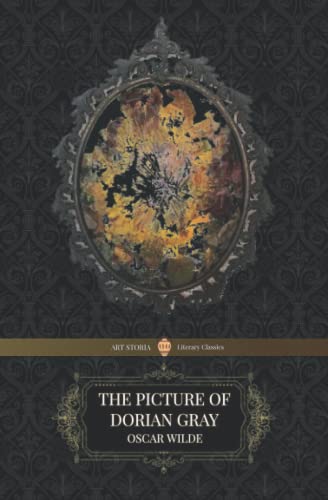 The Picture of Dorian Gray (ART STORIA | Literary Classics) von Independently published