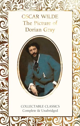 The Picture of Dorian Gray (Flame Tree Collectable Classics) von Flame Tree Collectable Classics
