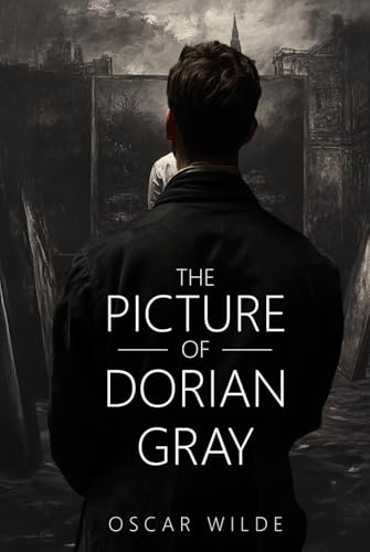 The Picture of Dorian Gray (Unabridged With Additional Forward) von New Ground Publishing