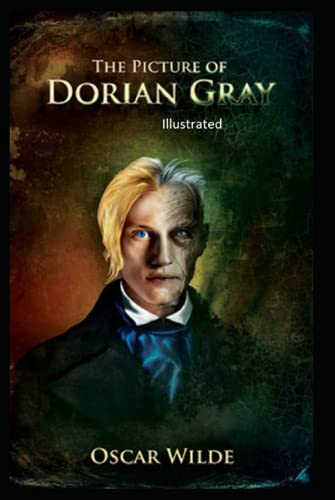 The Picture of Dorian Gray Illustrated The Picture of Dorian Gray Illustrated
