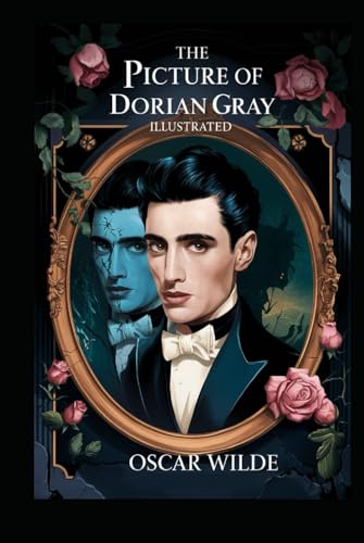 The Picture of Dorian Gray Illustrated The Picture of Dorian Gray Illustrated von Independently published