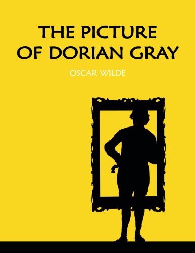 The Picture of Dorian Gray The Picture of Dorian Gray von CreateSpace Independent Publishing Platform