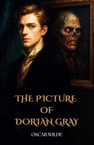 The Picture of Dorian Gray: A Classic Victorian Gothic Novel The Picture of Dorian Gray: A Classic Victorian Gothic Novel von Independently published
