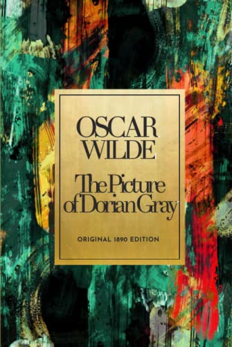 The Picture of Dorian Gray: A Horror Story Disguised as a Classic Tale by Oscar Wilde