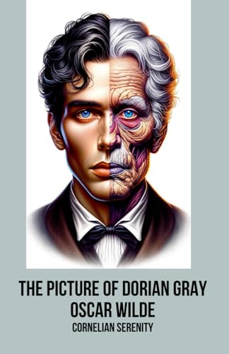 The Picture of Dorian Gray: Adventure Book Exemplar of Literary Fiction Books (Annotated)