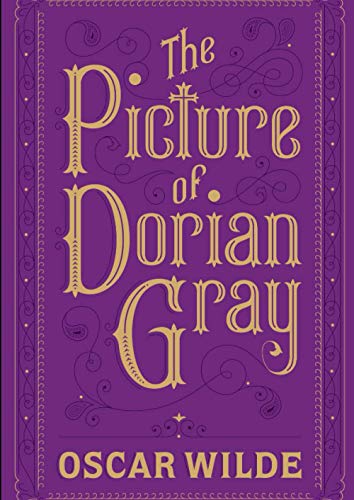 The Picture of Dorian Gray: Classic Illustrated Edition