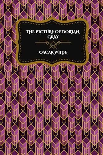 The Picture of Dorian Gray: Oscar Wilde’s Timeless Classic of Vanity and Immortality (Island Classics): A Psychological Thriller Exploring the Price of Eternal Youth von Independently published