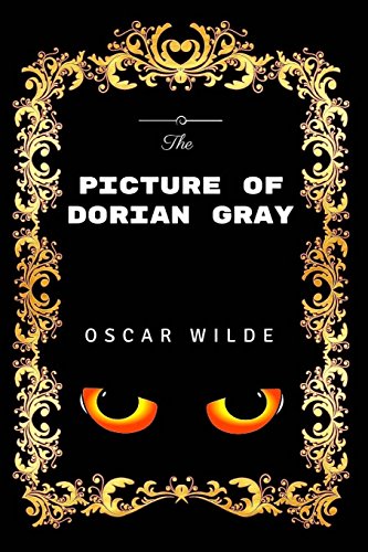 The Picture of Dorian Gray: Premium Edition - Illustrated The Picture of Dorian Gray: Premium Edition - Illustrated