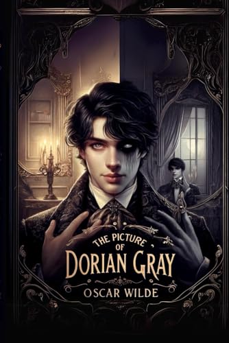 The Picture of Dorian Gray: by Oscar Wilde | Complete and Unabridged Edition The Picture of Dorian Gray: by Oscar Wilde | Complete and Unabridged Edition von TAZIRI