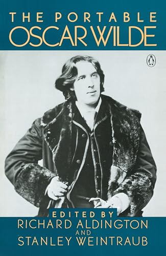 The Portable Oscar Wilde: Revised Edition (Portable Library) von Penguin