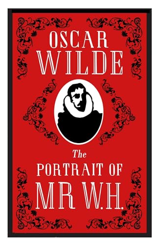 The Portrait of MR W.H.: Annotated Edition