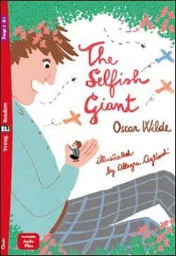 Young ELI Readers - English: The Selfish Giant + downloadable multimedia Young ELI Readers - English: The Selfish Giant + downloadable multimedia von ELI INGLES